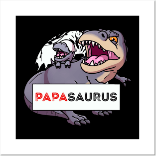 PapaSaurus Posters and Art